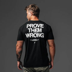 Prove Them Wrong Tee
